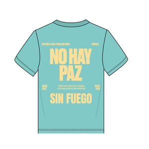 No hay paz sin fuego - Camiseta Mano Santo